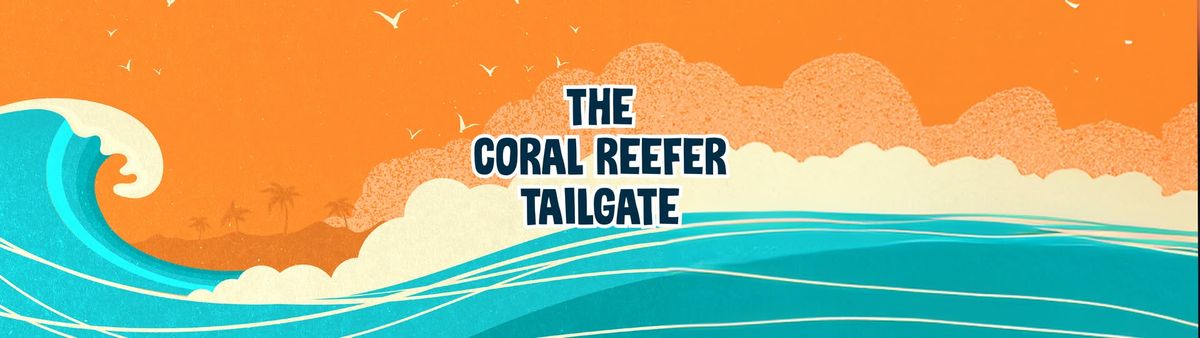 The Coral Reefer Tailgate