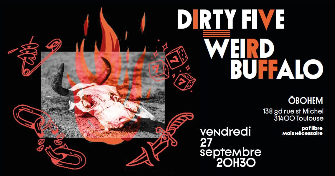 Dirty Five \/ Weird Buffalo @ l'Obohem