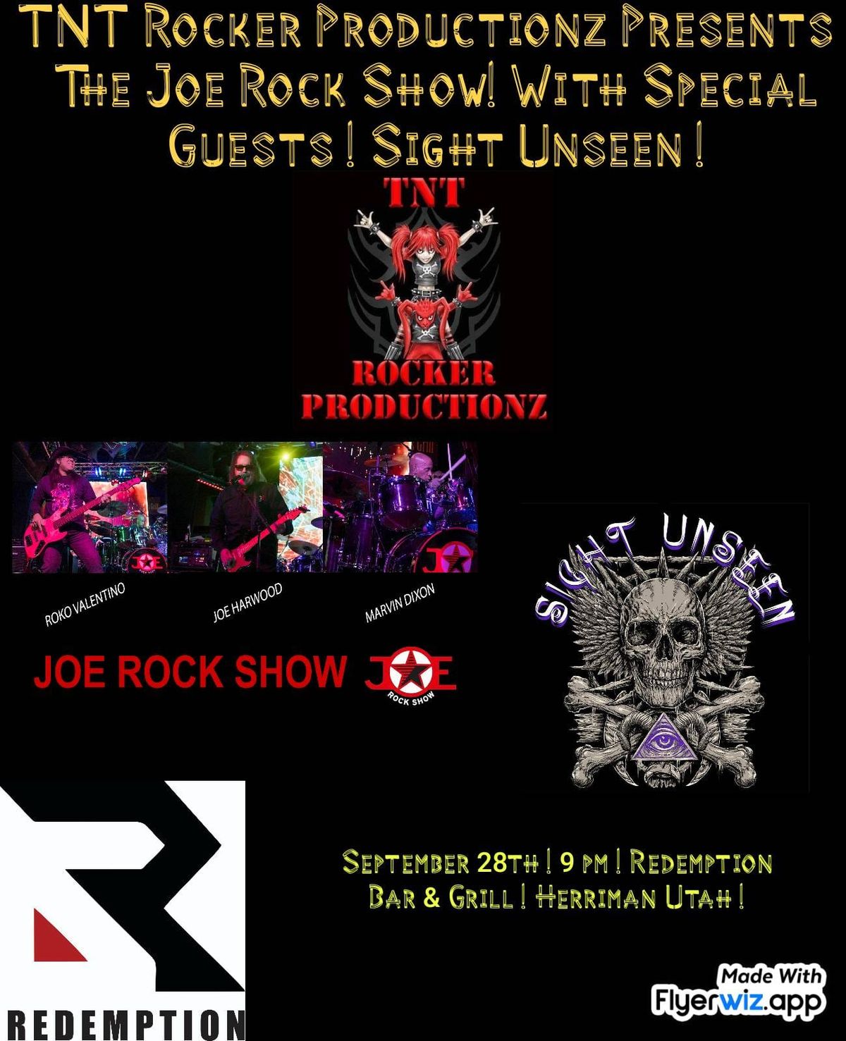 TNT Rocker Productionz ! Presents ! The Joe Rock Show ! With Special Guests ! Sight Unseen !