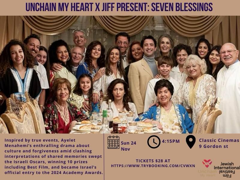 Unchain My Heart at JIFF - SEVEN BLESSINGS (Sheva Brachot)