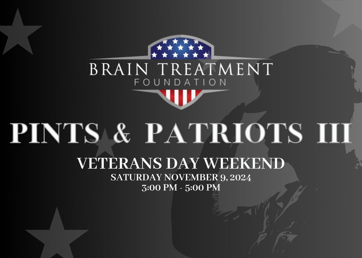 Pints & Patriots III - benefiting Brain Treatment Foundation