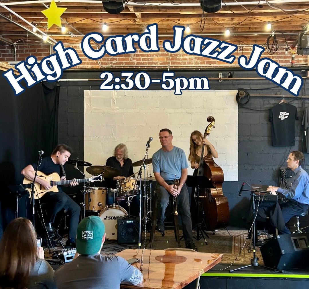 The High Card Jazz Jam w\/ Micah Cadwell