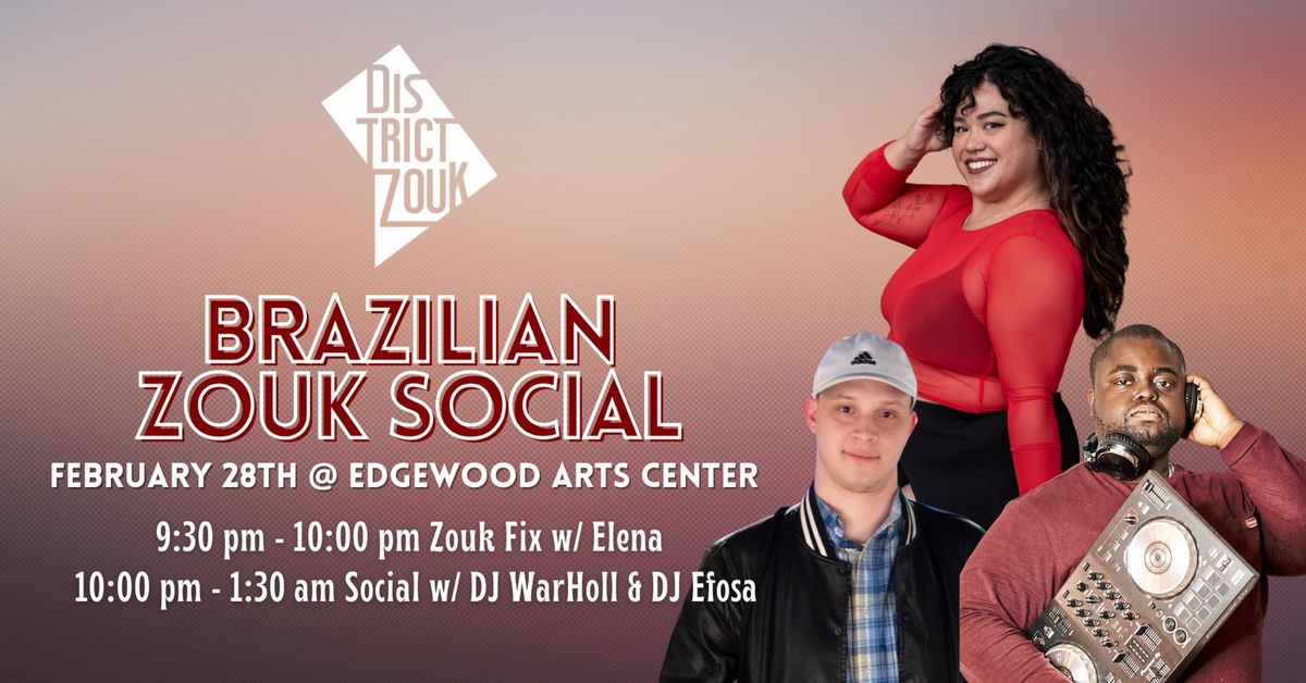 Brazilian Zouk Social w\/ Elena, DJ WarHoll & DJ Efosa