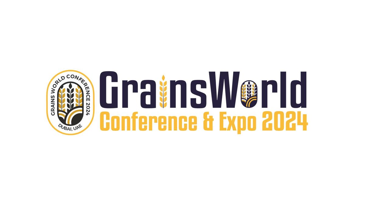 Grains World Expo and Conference 2024, Dubai