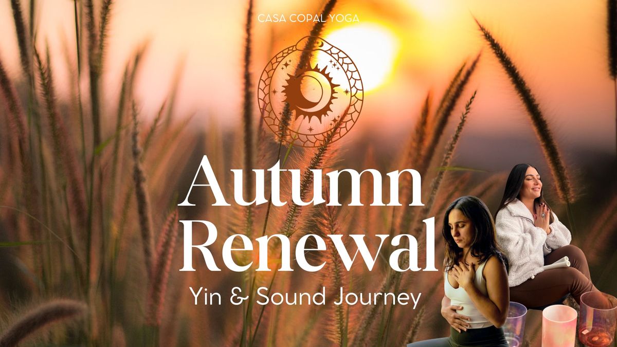 Autumn Renewal: Yin & Sound Journey