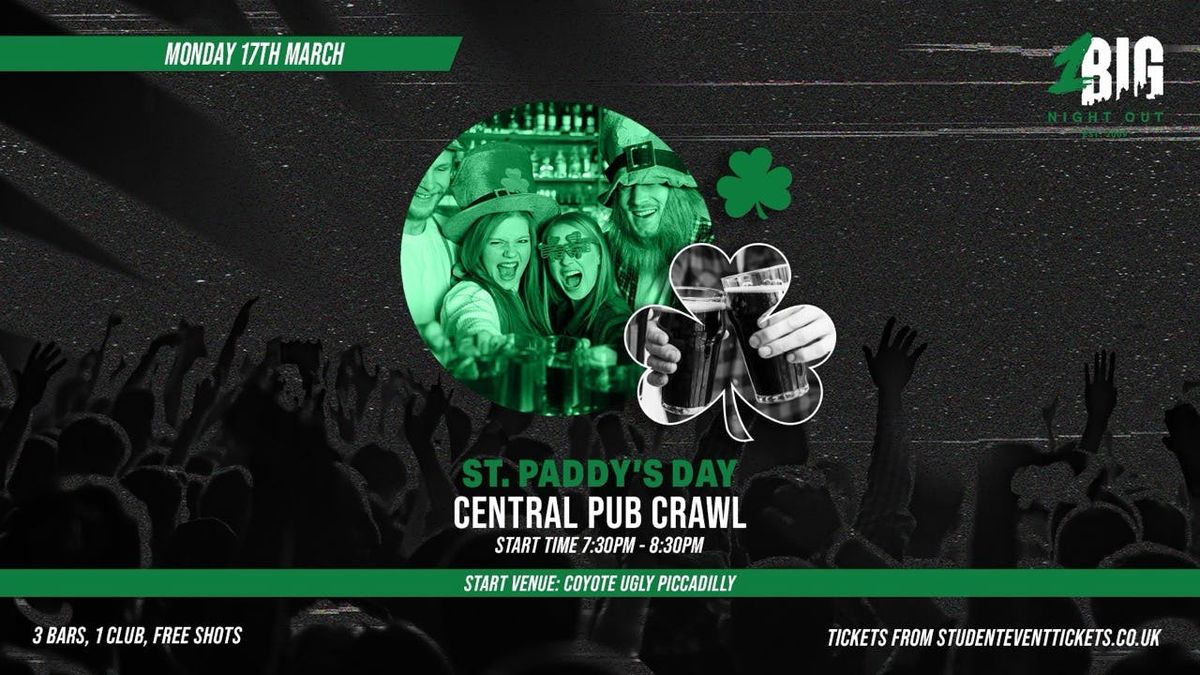 ST PADDY'S PUB CRAWL - CENTRAL LONDON