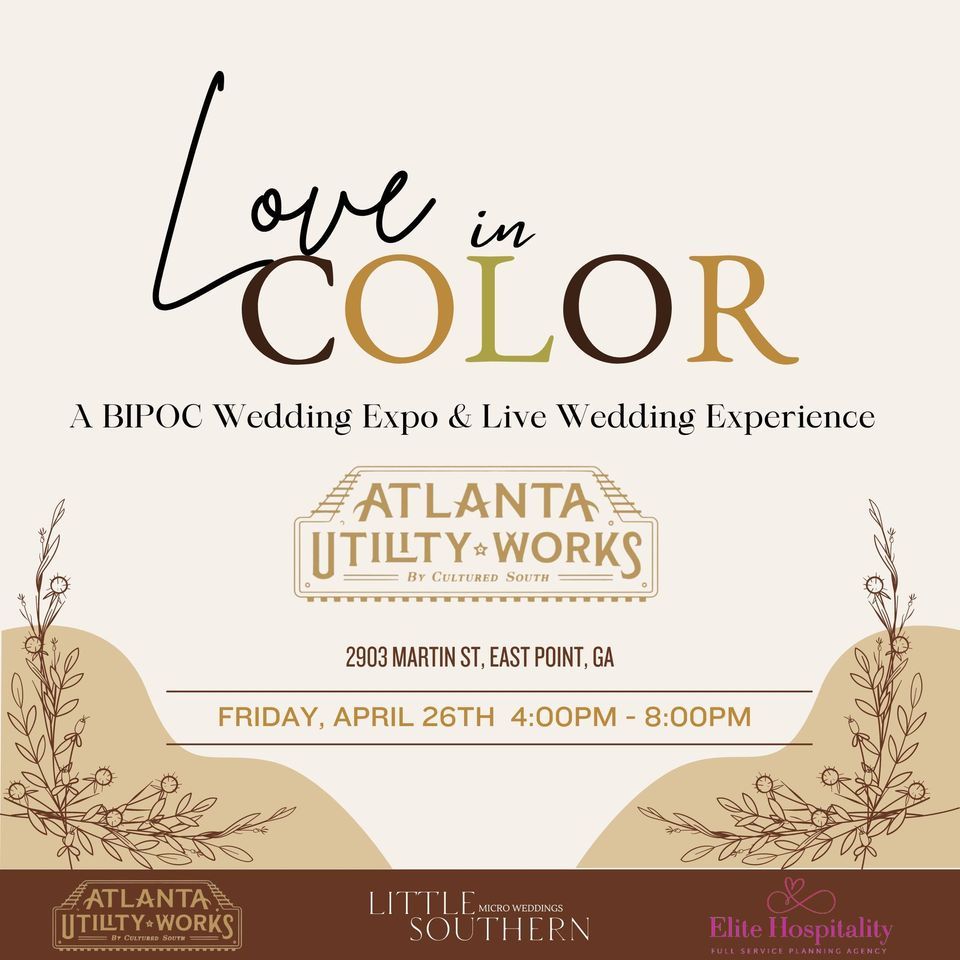 Love in Color: A BIPOC Wedding Expo and Live Wedding Experience 