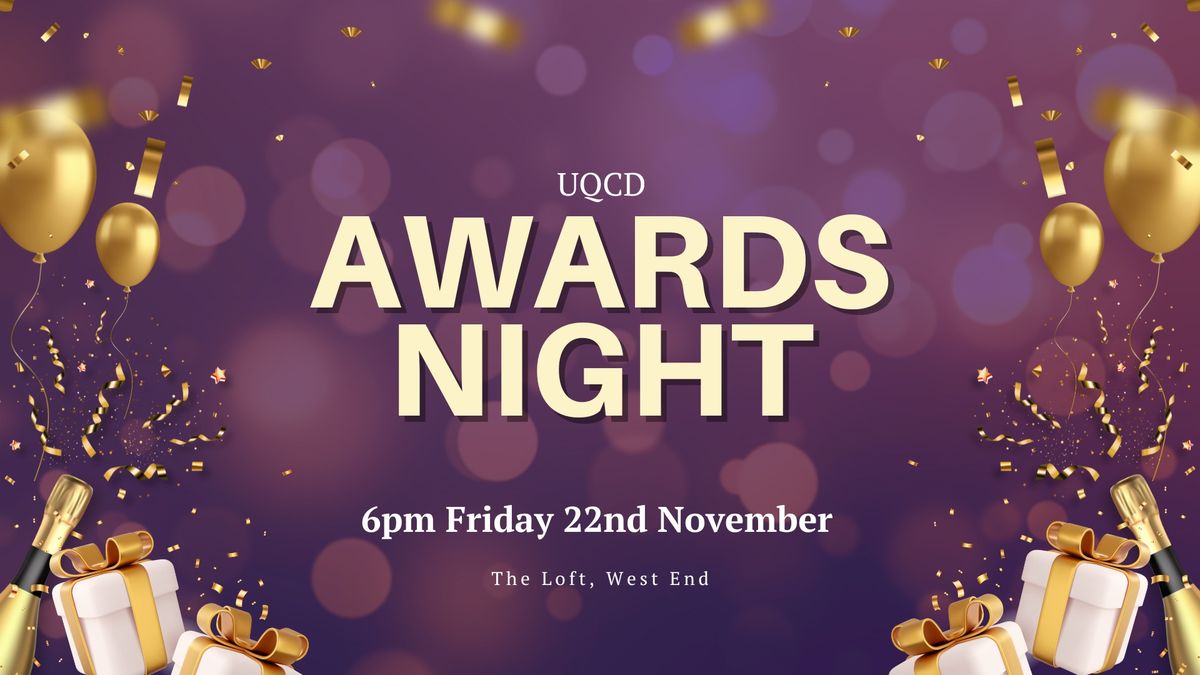 UQCD Awards Night