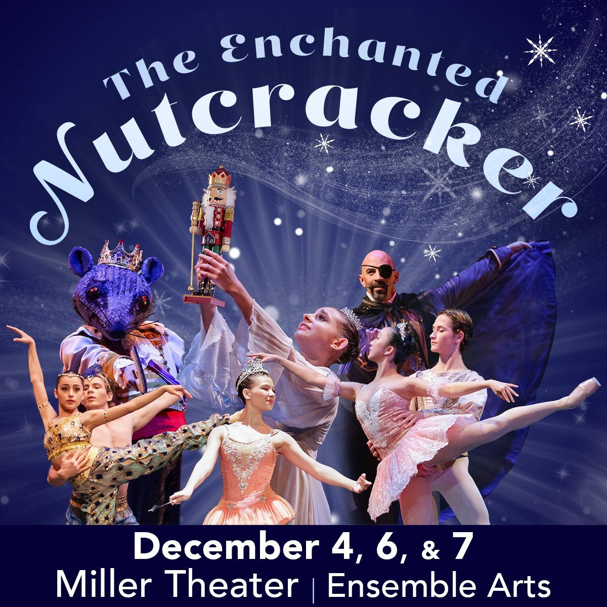 Enchanted Nutcracker at Kimmel Center - Miller Theater