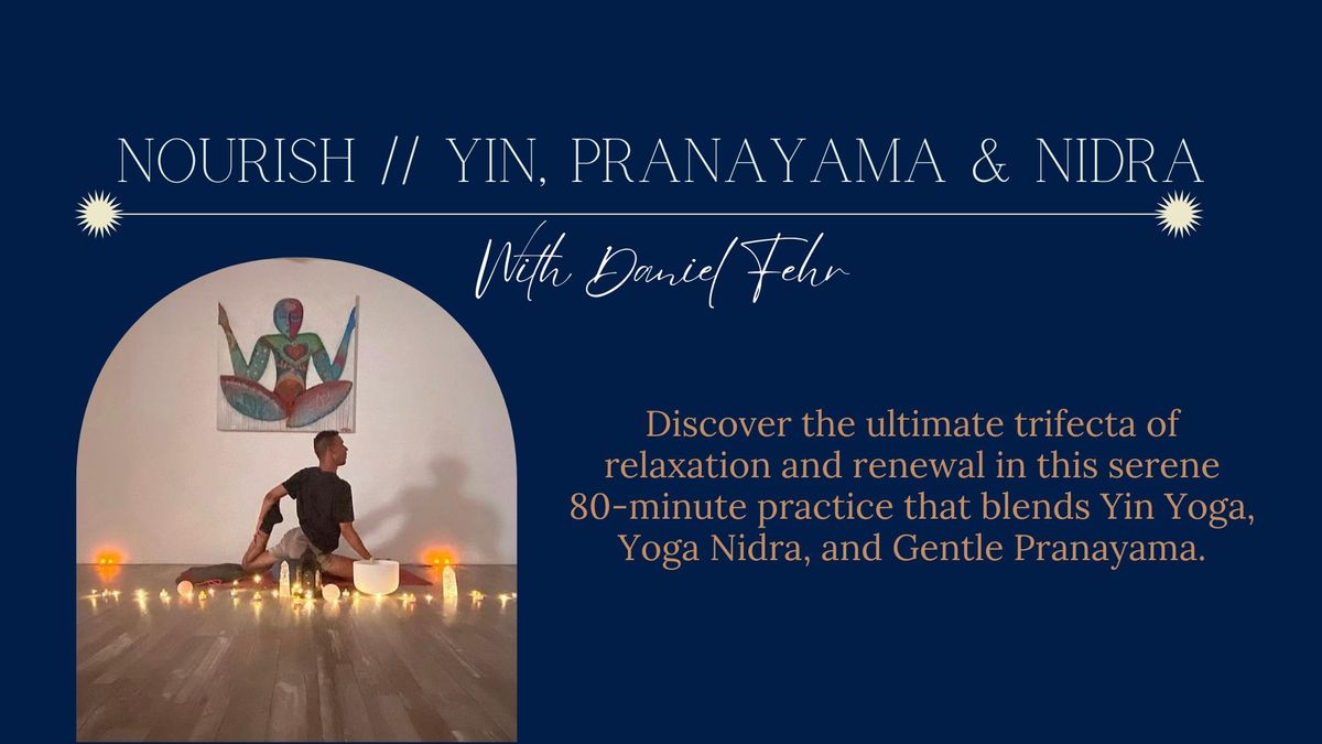  Nourish \/\/ Yin, Pranayama & Nidra