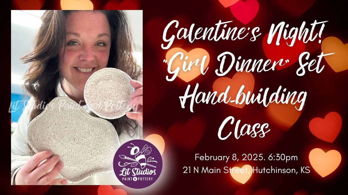 Galentine's Night! Girl Dinner Set Clay Hand-building Class