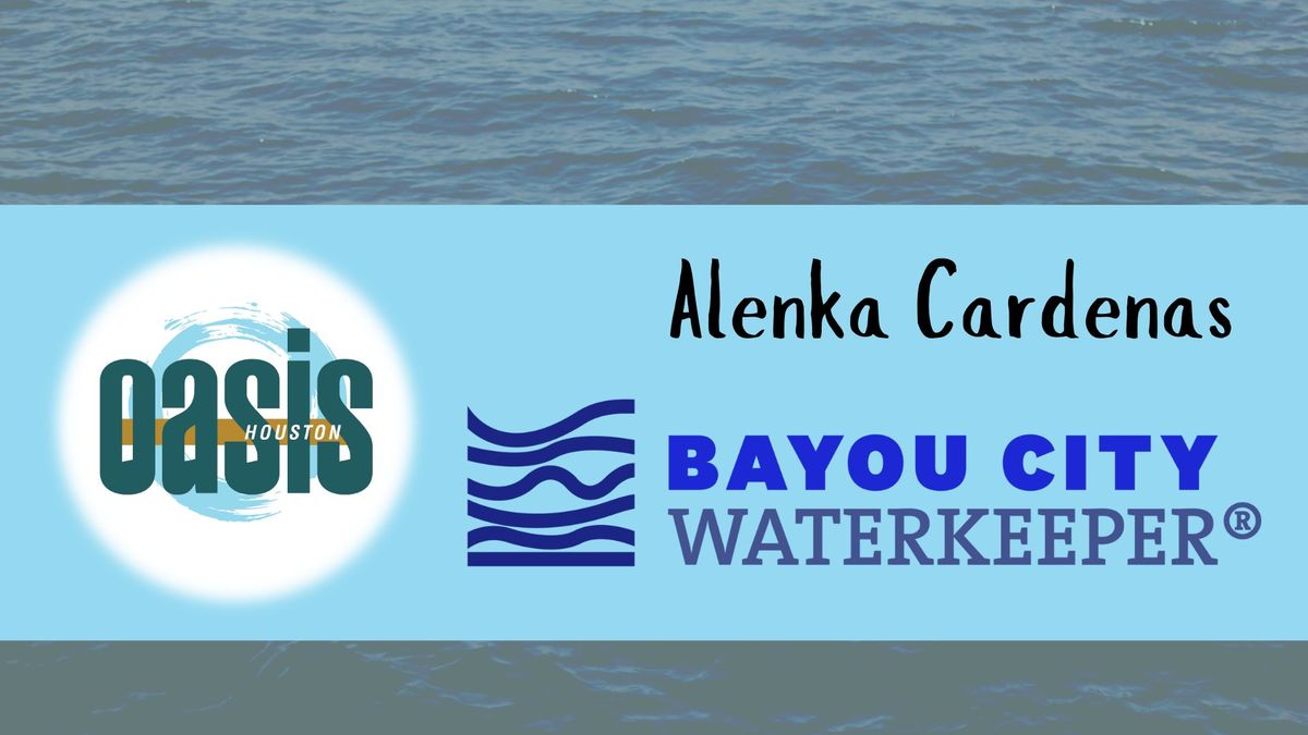 Sunday Gathering-Bayou City Waterkeepers