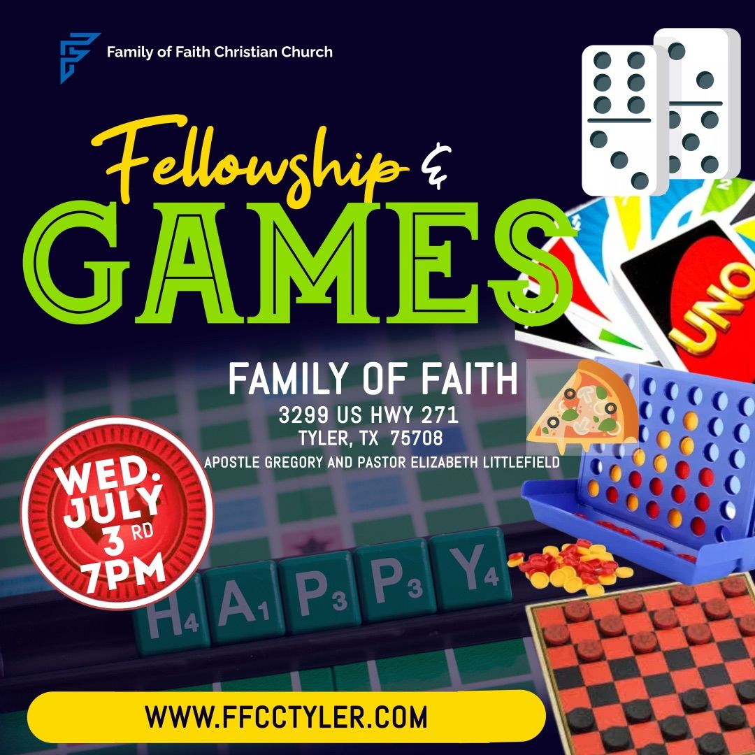 Family of Faith Fellowship & Game Night!