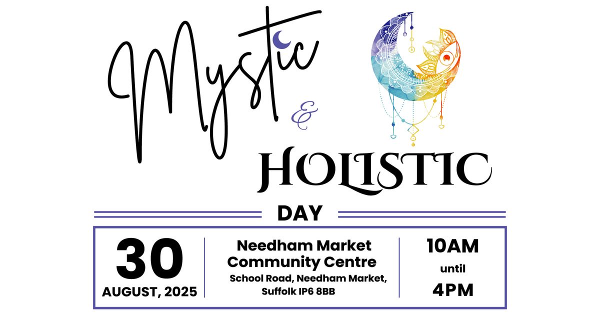 Mystic & Holistic Day - Needham Market