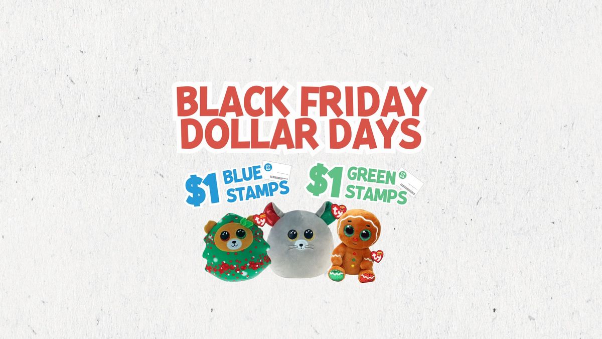 Black Friday Dollar Days at Kid to Kid Bossier!