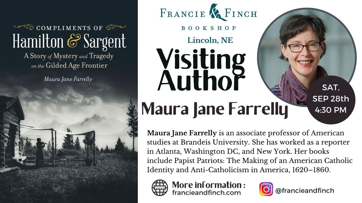 Visiting Author - Maura Jane Farrelly - Compliments of Hamilton and Sargent: A Story of Mystery and 