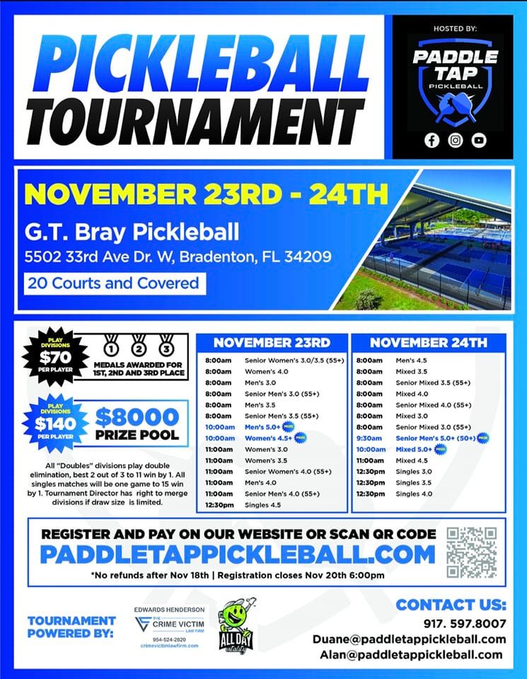 G.T. Bray Pickleball Tournament Nov 23rd-24th Hosted by Paddle Tap Pickleball