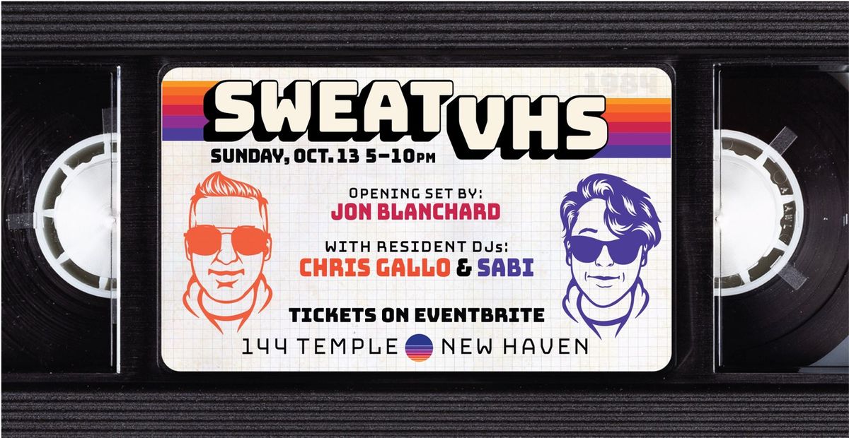 SWEAT: VHS