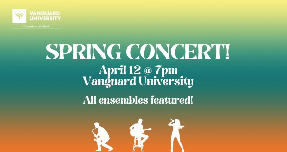 Vanguard Music's Spring Concert!