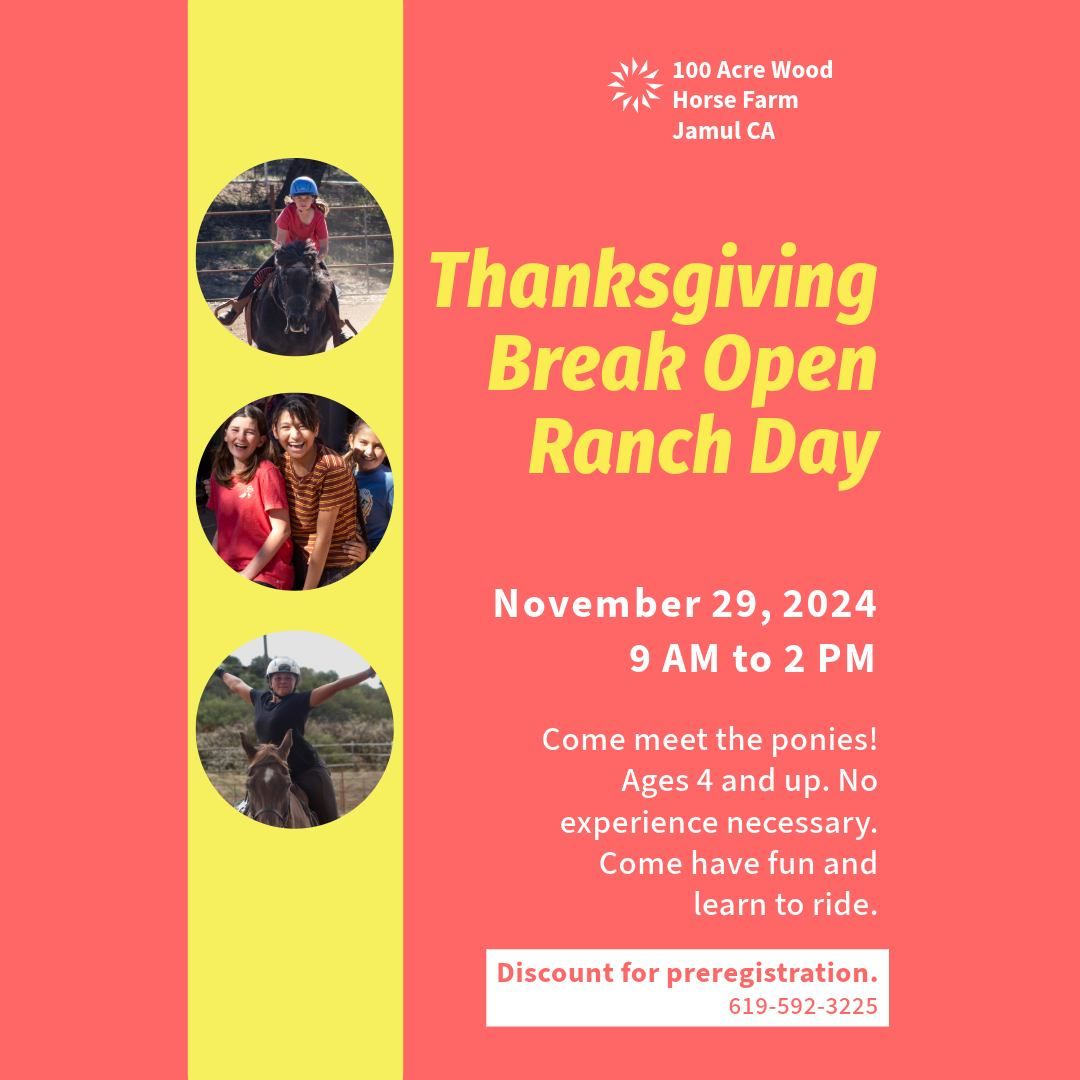 Thanksgiving Break Open Ranch Day