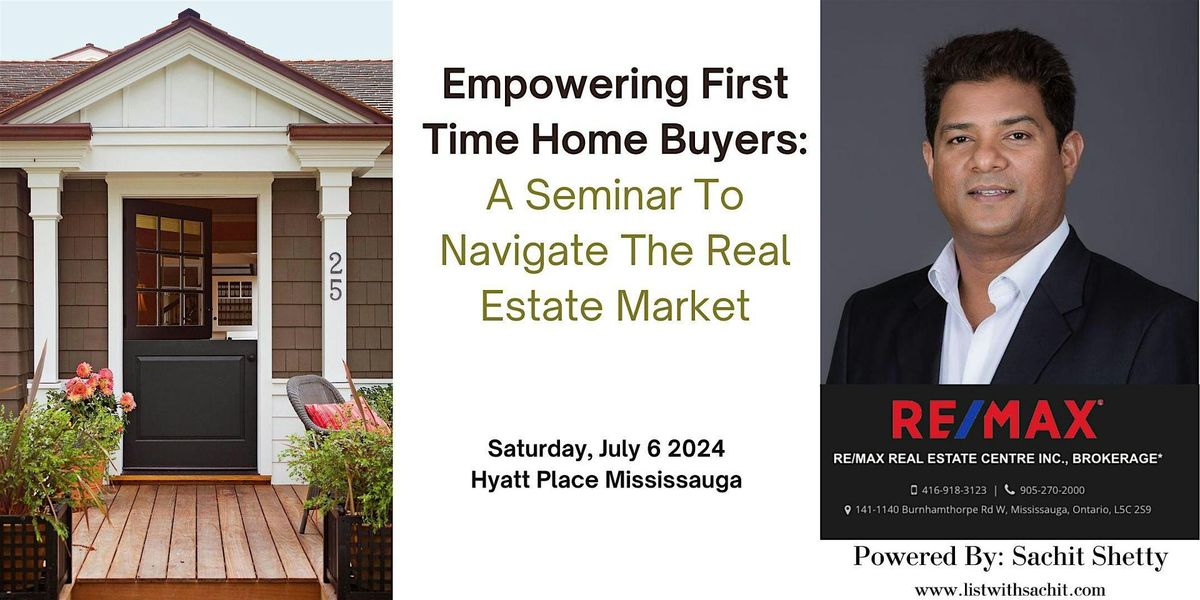 Empowering First-Time Homebuyers: A Seminar to Navigate the Real Estate Market