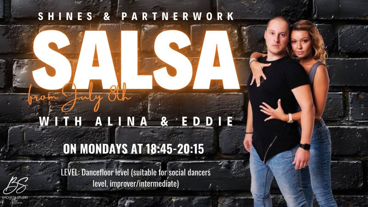 NEW! SALSA WITH ALINA & EDDIE: Shines & Partnerwork (improver\/intermediate)