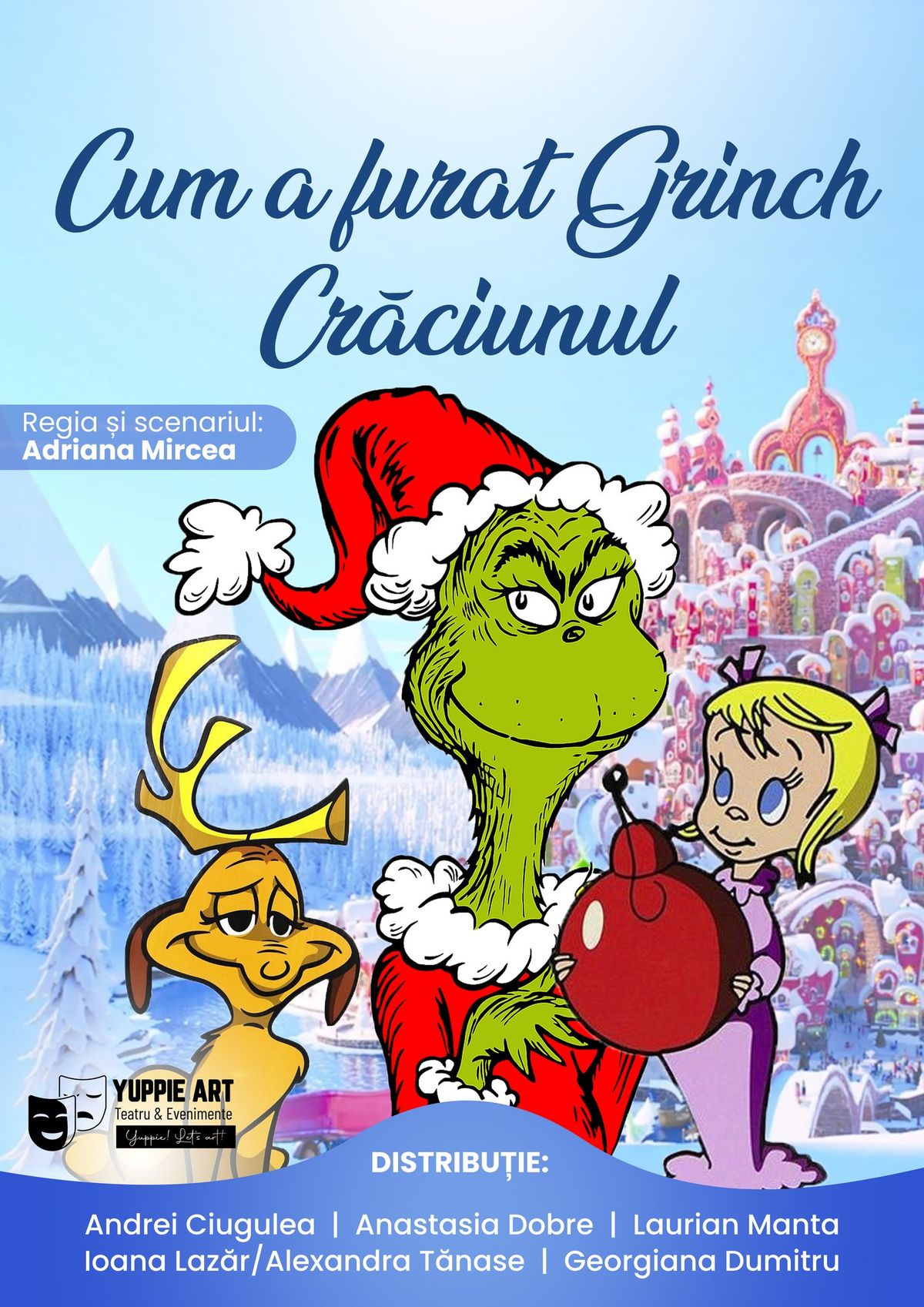 CUM A FURAT GRINCH CRACIUNUL - Sala Gloria - ora 11:00