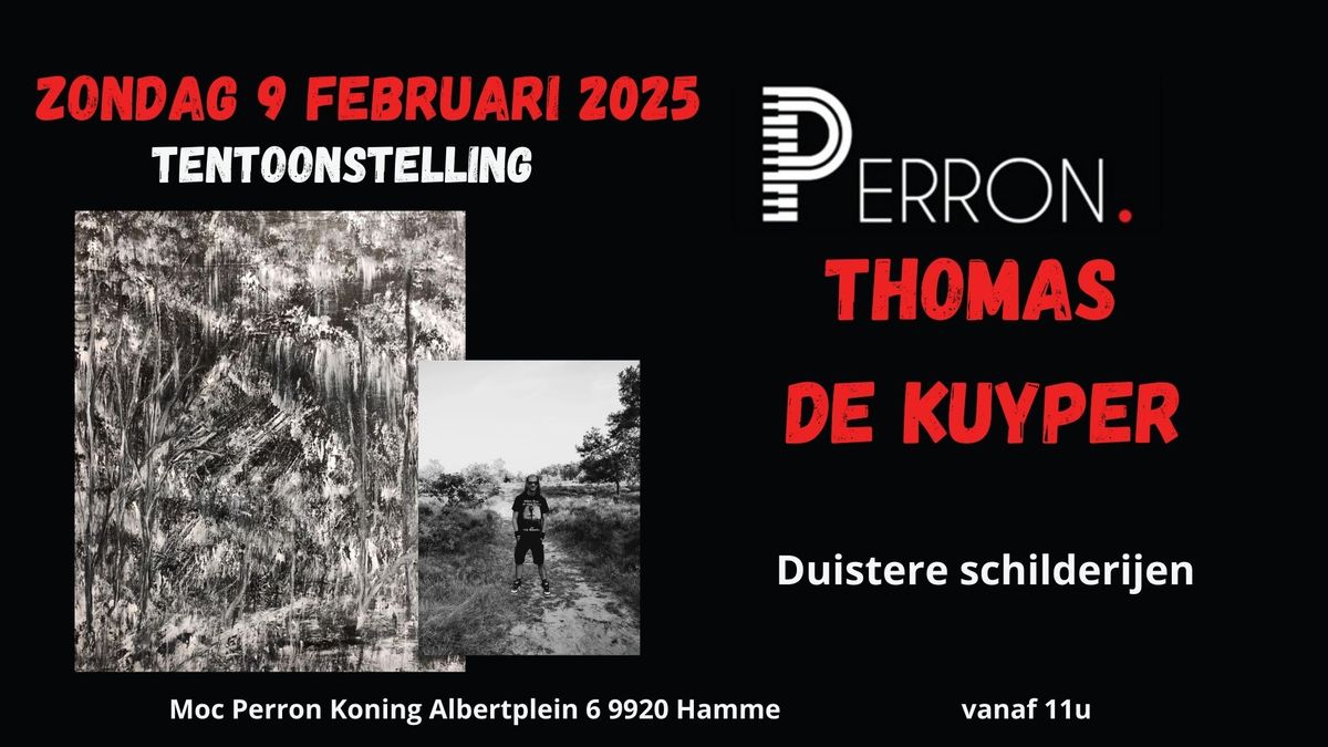 Tentoonstelling Thomas De Kuyper