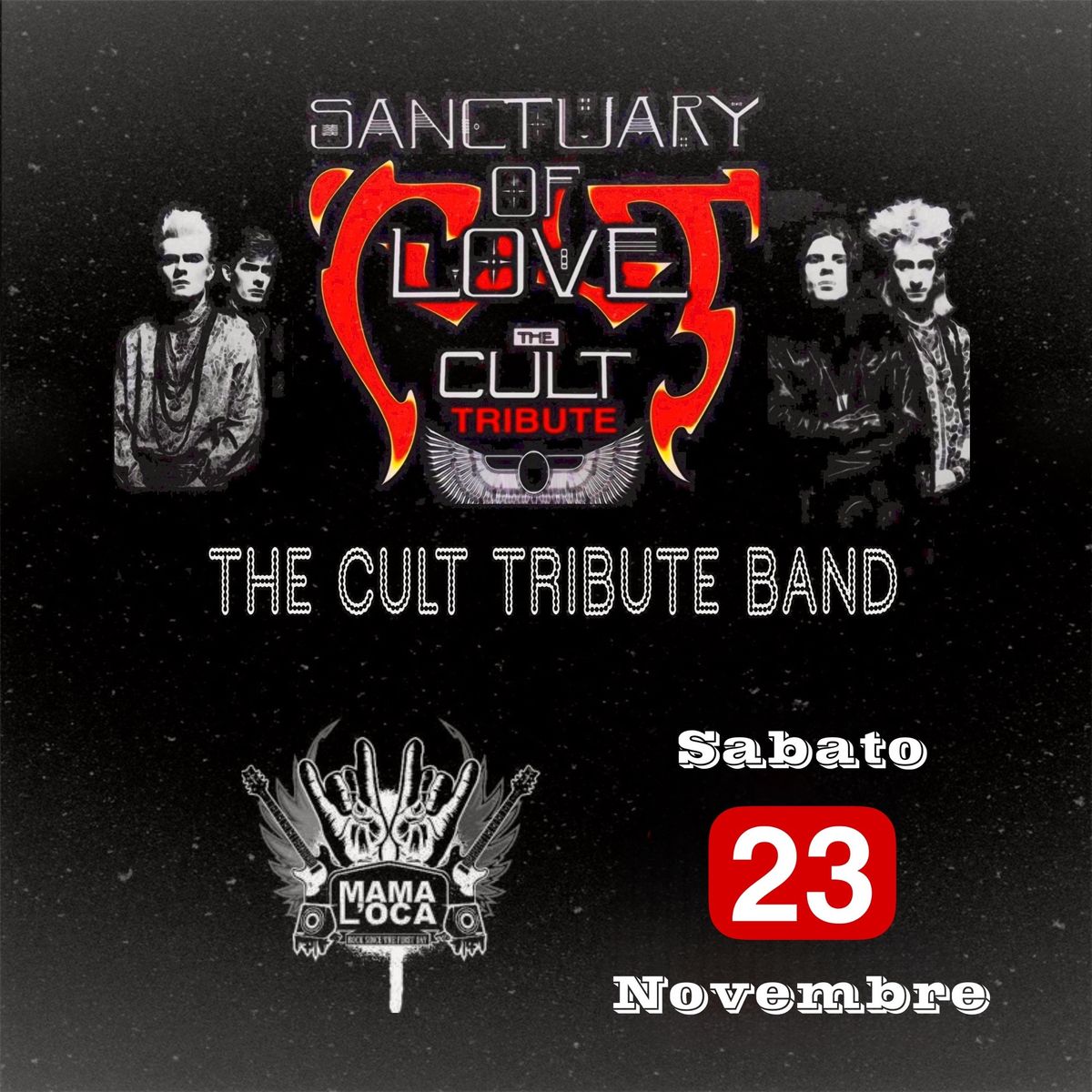  SANCTUARY OF LOVE \u201cThe Cult Tribute\u201d @Mamaloca