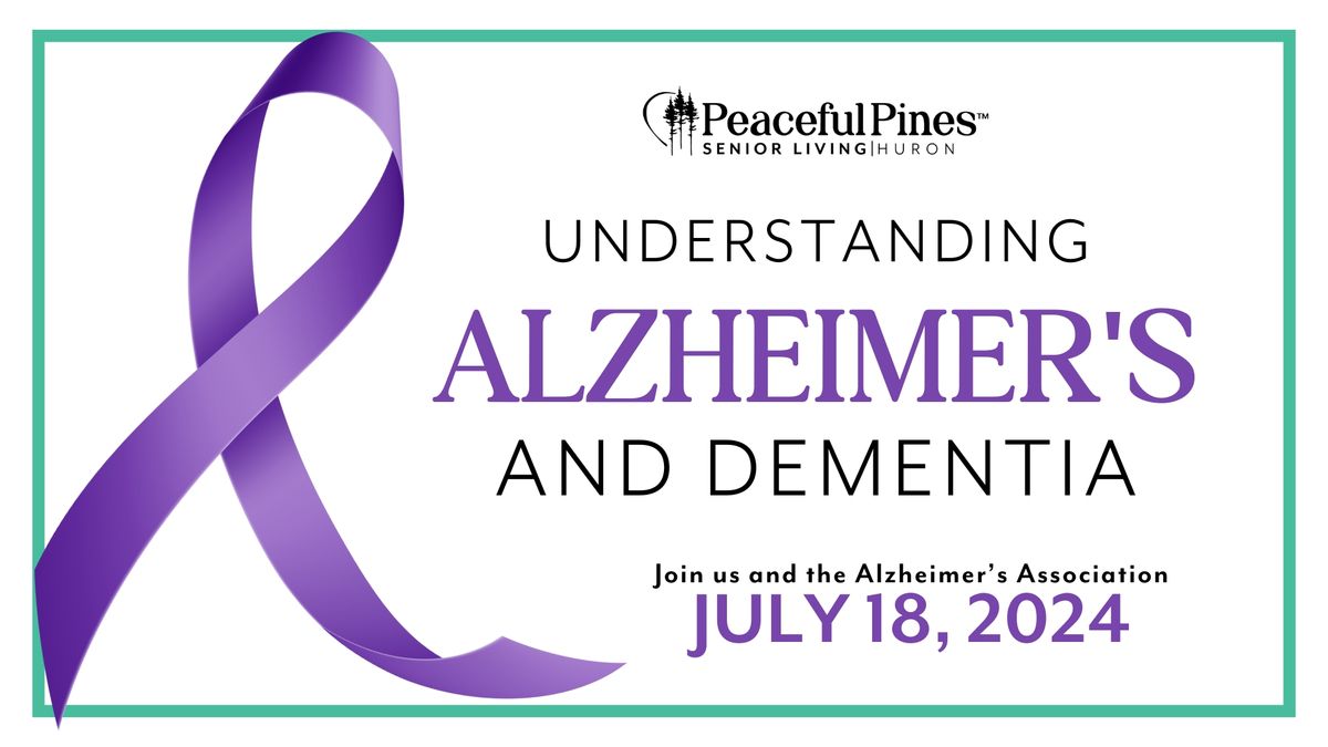 Understanding Alzheimer's & Dementia 