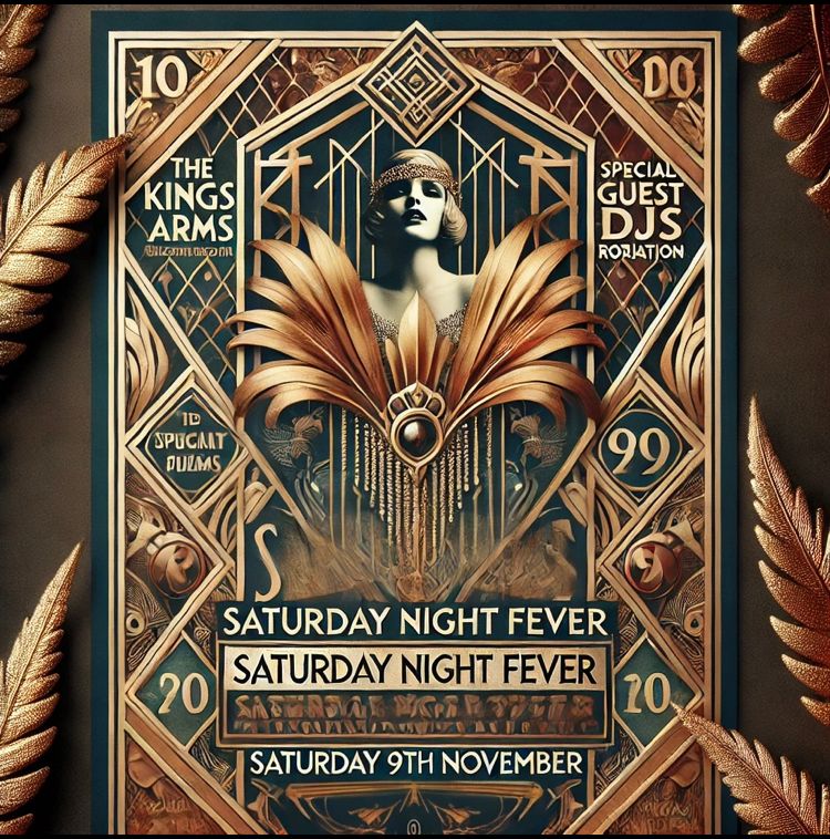 Saturday Night Fever @ The Kings Arms