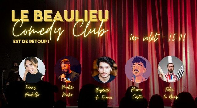 Le Beaulieu Comedy Club est de retour !