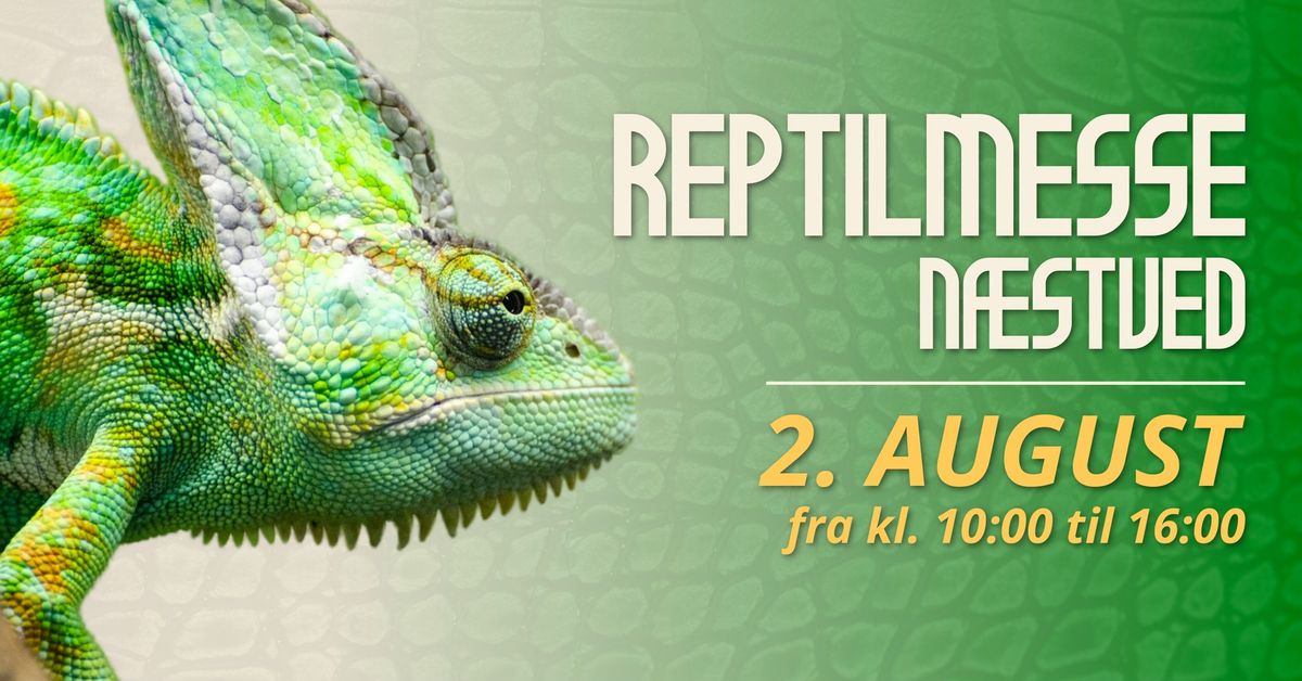 N\u00e6stved Reptilmesse 2. August - 2025