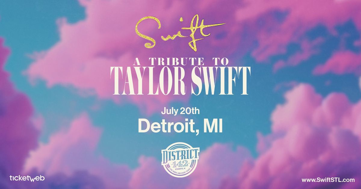 SOLD OUT! SWIFT: A Tribute to Taylor Swift 