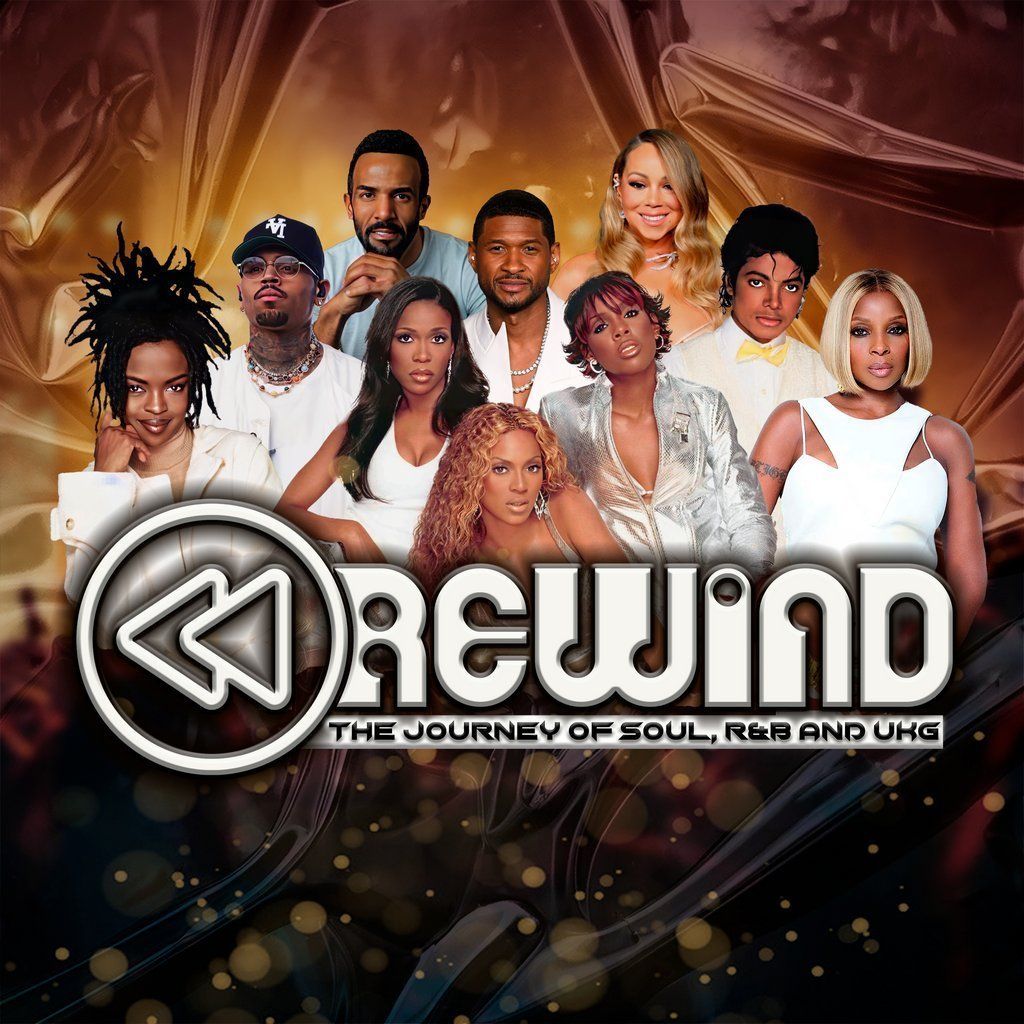 Rewind : The Journey of Soul, R&B and UK Garage Live! Leicester