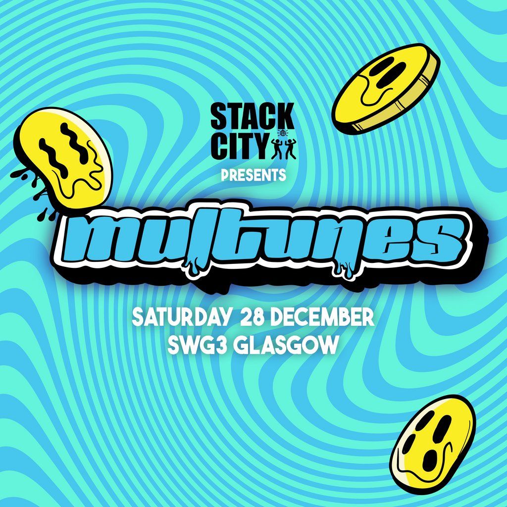 Stack City Presents Multunes All Night