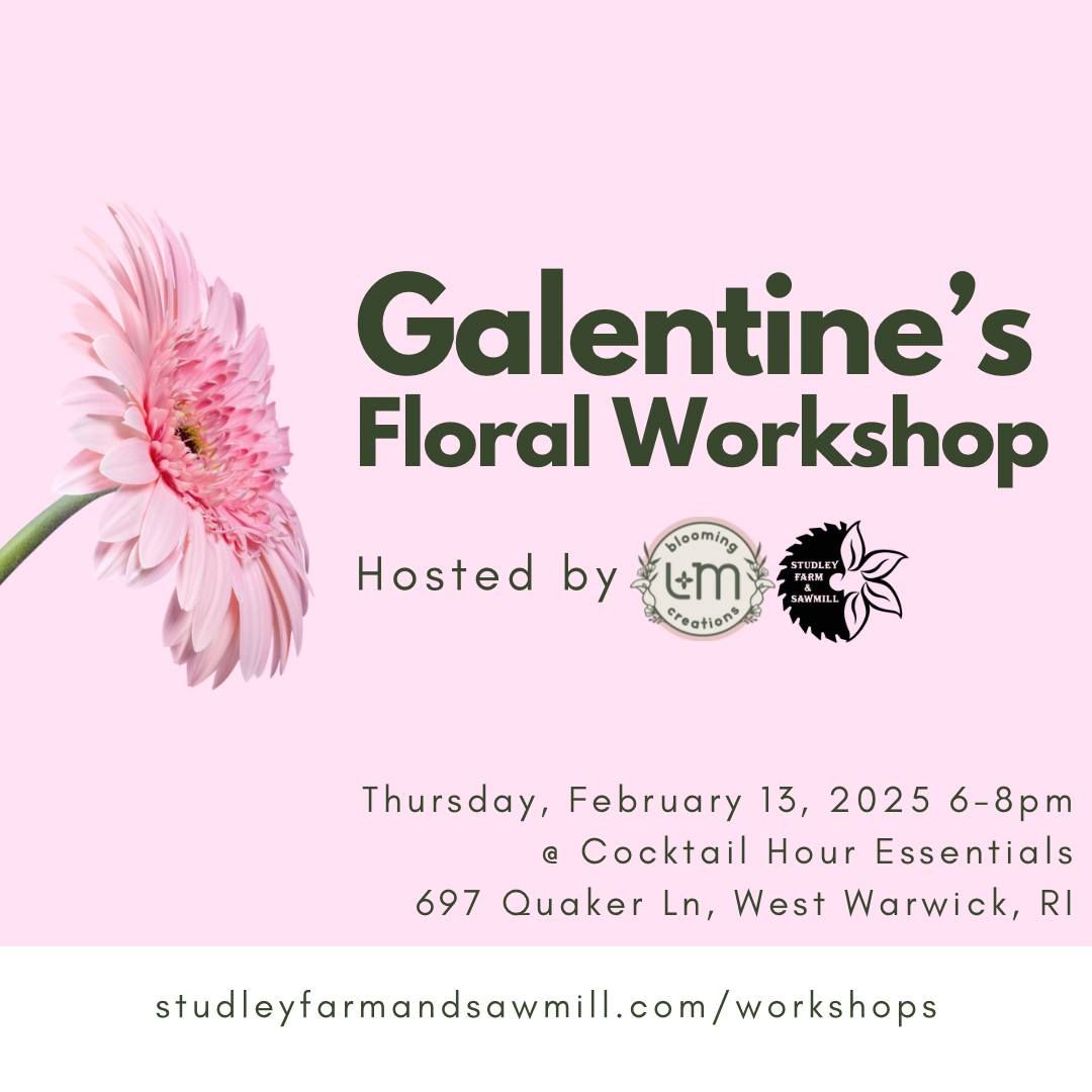 Galentine's Floral Arranging Workshop @ Cocktail Hour Essentials