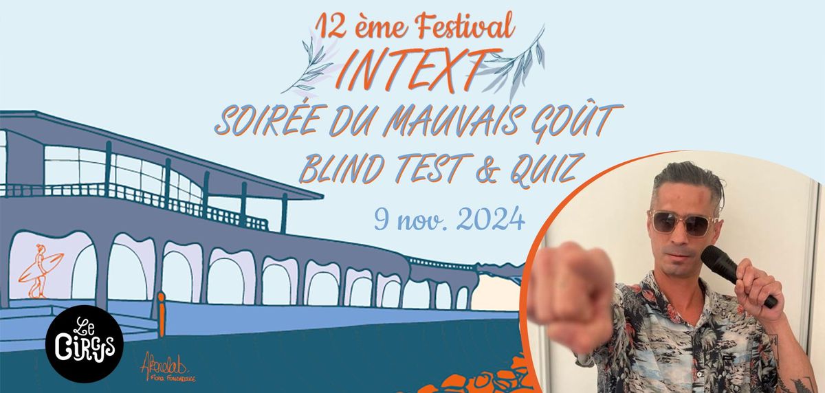 FESTIVAL INTEXT #12 : Soir\u00e9e du mauvais go\u00fbt