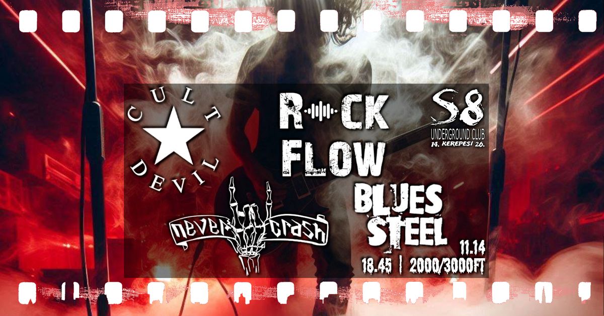 RockFlow | Cult Devil - Cult Tribute | Never Crash | Blues Steel - S8 Underground Club