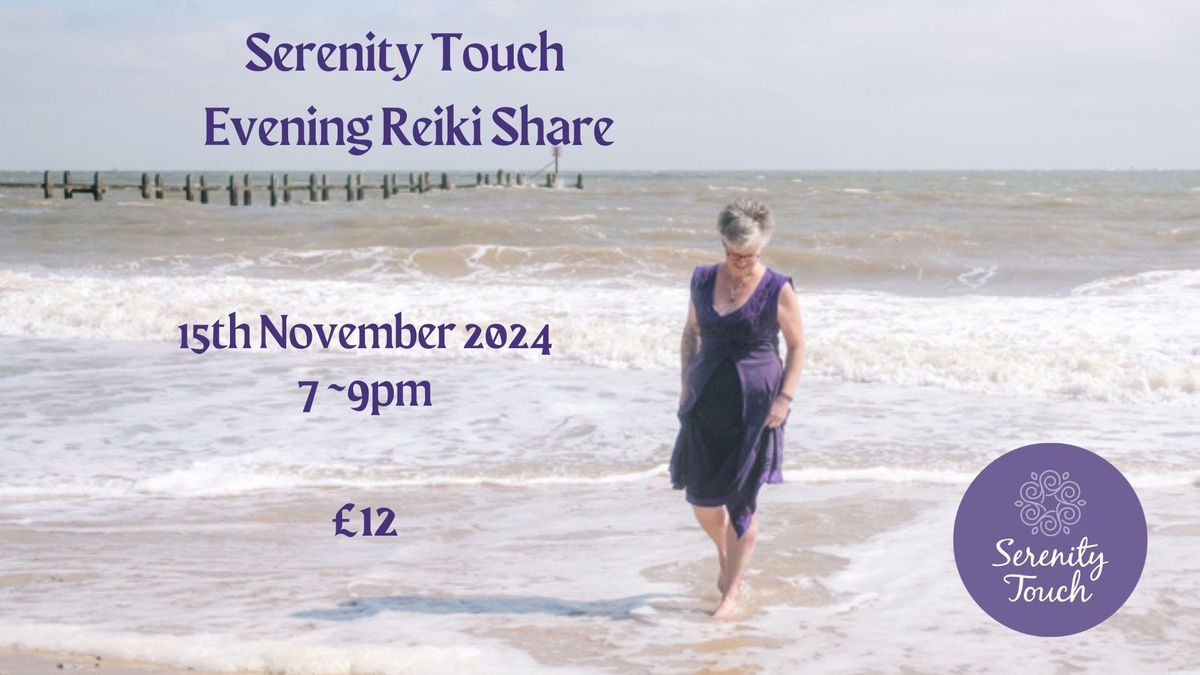 Serenity Touch Evening Reiki Share