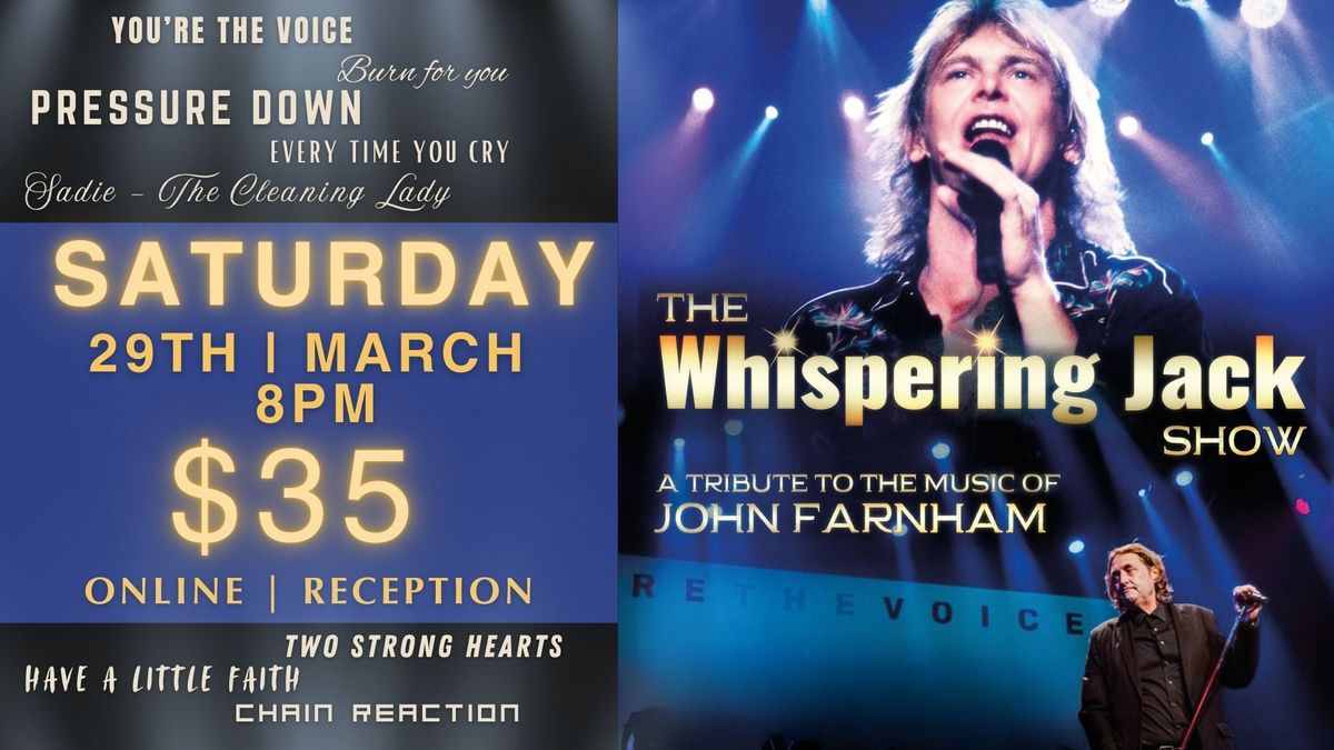 Whispering Jack - The John Farnham Show