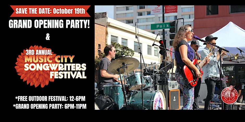 Join Us for the Music City SF Grand Opening Party + Songwriters Festival!