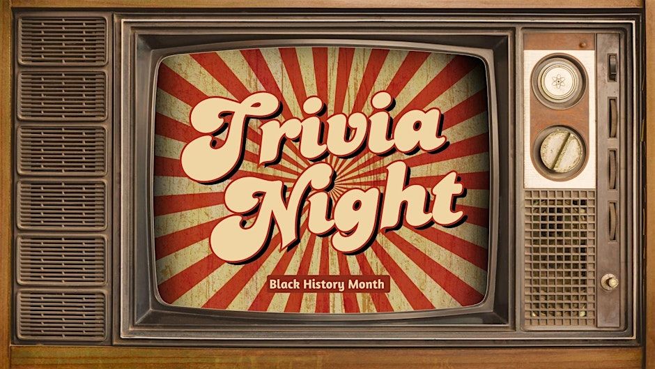 Black History Trivia Night