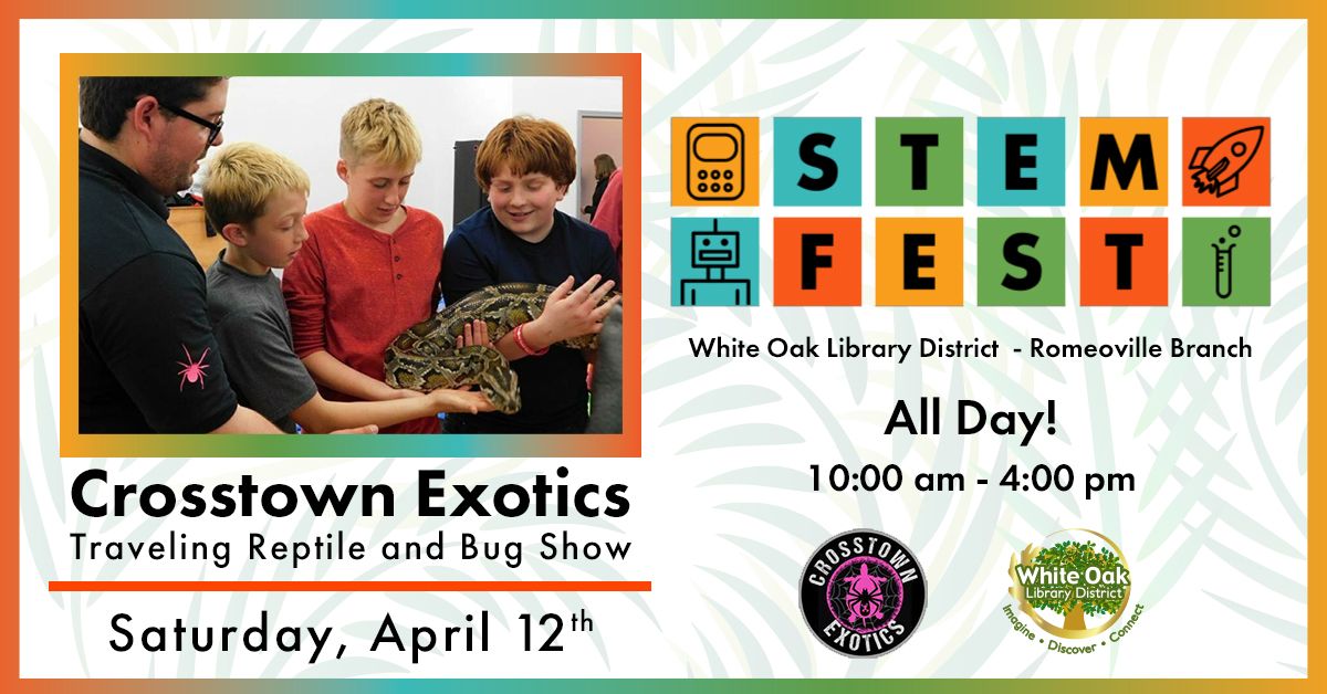 Crosstown Exotics Traveling Reptile and Bug Show at STEM Fest 2025