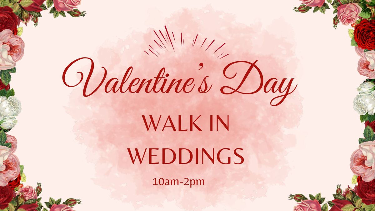 Valentine's Day Walk In Weddings 