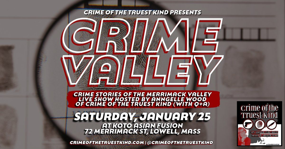 Crime Valley: Crime Stories of the Merrimack Valley