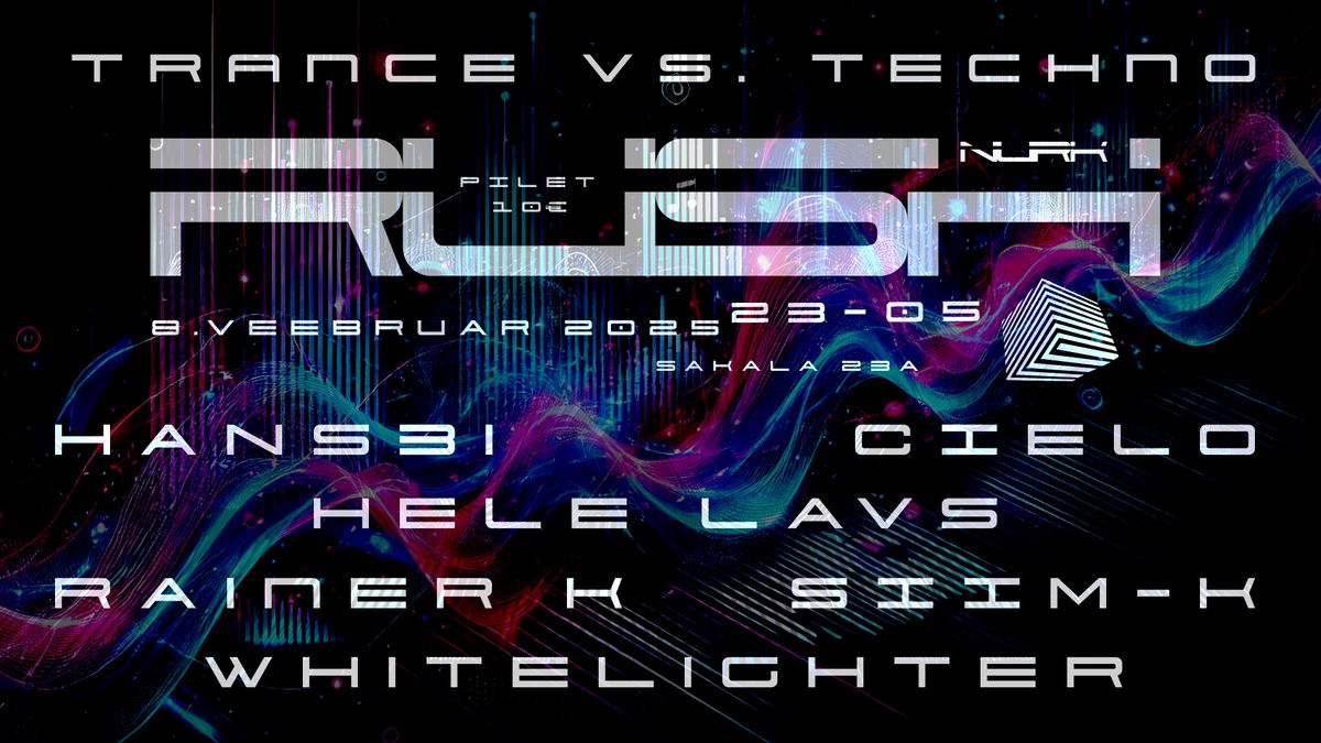 RUSH - Trance vs. Techno