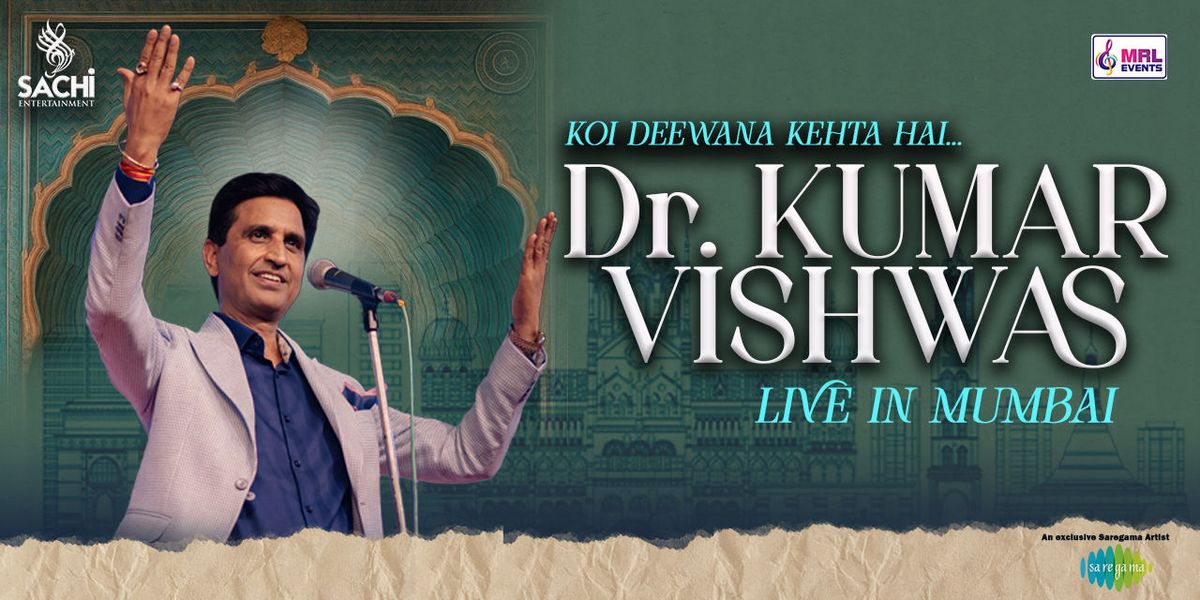 Dr. Kumar Vishwas Live in Mumbai