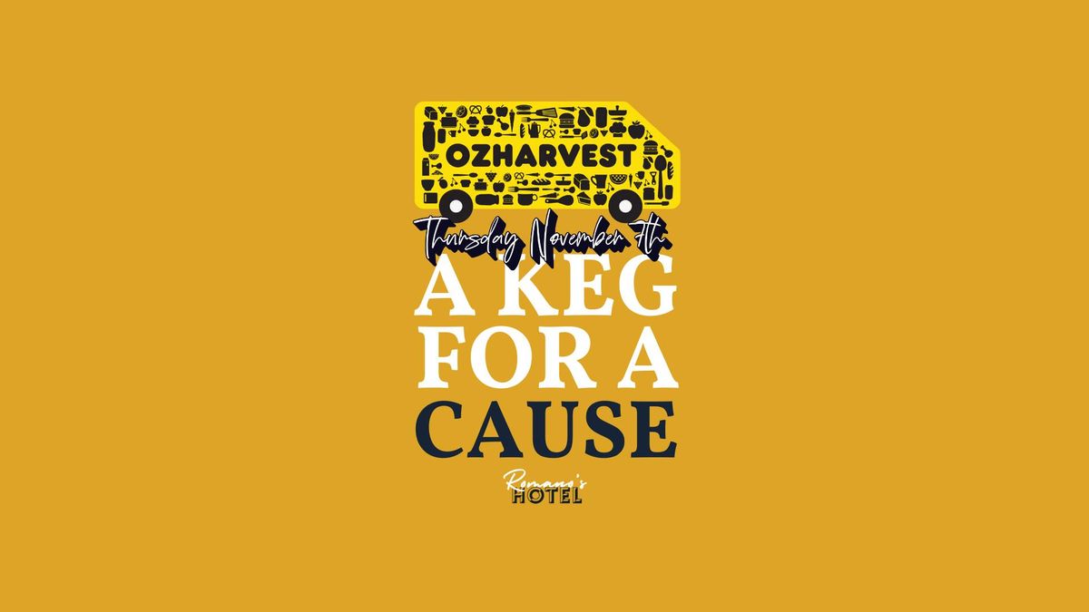 Keg for a Cause - Oz Harvest Wagga 