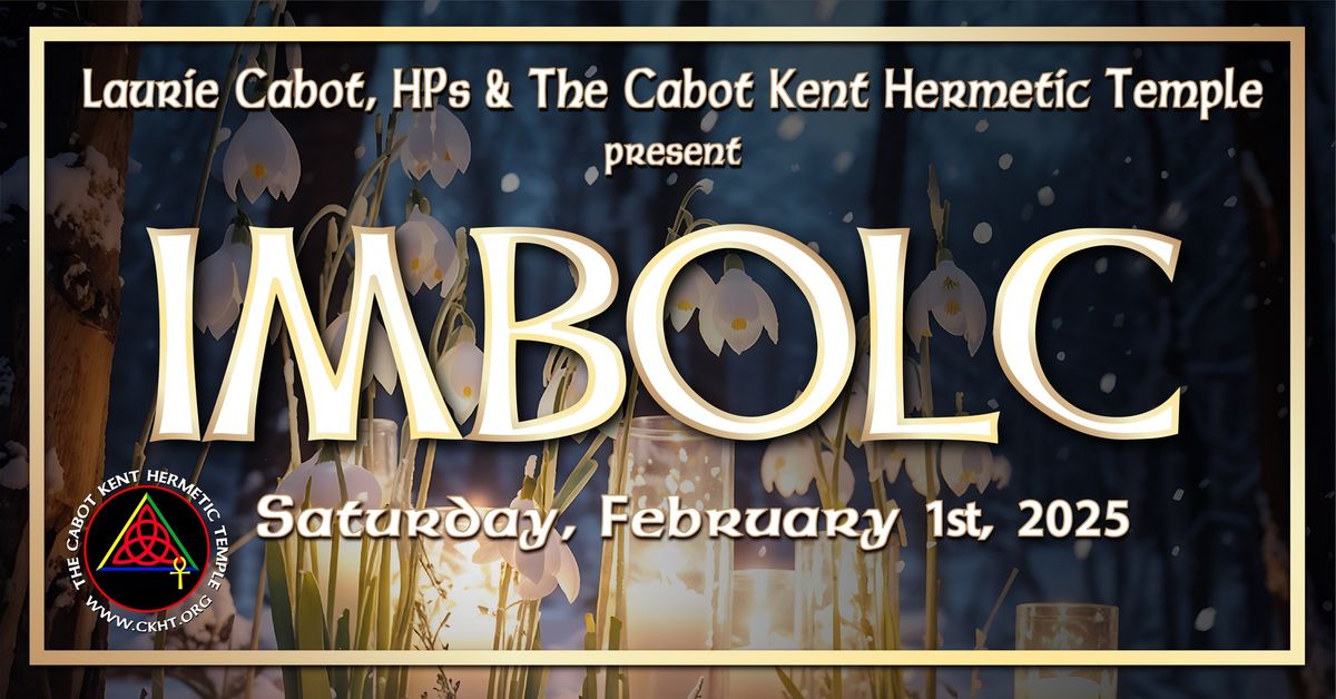 Imbolc Ritual: w\/ the Cabot Kent Hermetic Temple In Person & Online